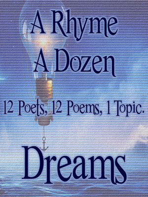 cover image of A Rhyme a Dozen: Dreams